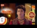 Aladdin - Ep 95 - Full Episode - 26th December, 2018