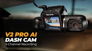 RexingUSA V2 PRO AI Dash Cam: Ultimate 3-Channel Protection! | Review