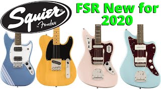 Taking A Look At The New 2020 Squier FSR Guitars