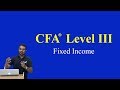 CFA Level III  Fixed Income - Essential Concepts from CFA Level I and CFA Level II