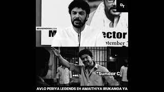 இப்போ லாம் நிறைய directors ஒரு படம் எடுத்துட்டே 😂 ரொம்ப பேசுறாங்க சிரிப்பு தான் வருது D சுந்தர்C