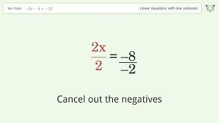 Linear equation with one unknown: Solve -2x-4=-12 step-by-step solution
