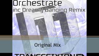 Trance Division - Orchestrate (Original Mix)