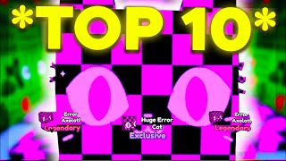 TOP 10 YouTubers Hatching *NEW* HUGE ERROR CAT In Pet Simulator X!