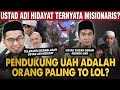 USTAD ADI HIDAYAT MURTADKAN UMAT ISLAM BERKEDOK TOLERANSI? KESALAHAN FATAL UAH