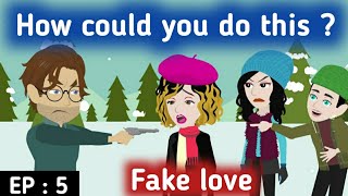 Fake love part 5 | English story | Learn English | Love story | English animation | Sunshine
