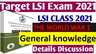 FIRST WORLD WAR||ପ୍ରଥମ ବିଶ୍ବ ଯୁଦ୍ଧ||Top 60 MCQs ||OSSSC LI 2021||GK||History in detail