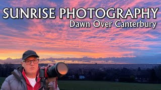 Sunrise Photography - Dawn over Canterbury