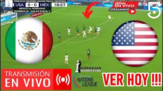 México vs. EE UU En Vivo, Ver, HORA MEXICO VS USA FINAL 🔴Partido hoy estados unidos vs mexico TUDN