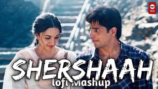 Shershaah Lofi Mashup | Shershaah All Songs | Bpraak | Darshan Raval | Mann Bharryaa | V&T MUSIC