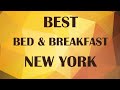 Bed & Breakfast in New York