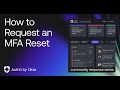 How to Request an MFA Reset - Auth0 Support