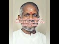 interesting facts about isaignani ilaiyaraaja isaignani ilaiyaraaja ilayaraja music