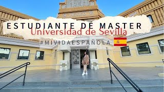 Estudiante de Máster de la Universidad de Sevilla (DIAS DE CLASES)- VLOG SEMANAL