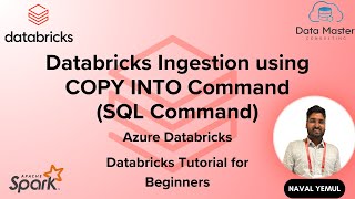 Databricks Ingestion using COPY INTO Command (SQL Command)