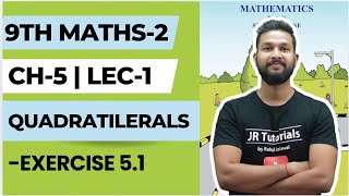 9th Maths 2 | Chapter 5 | Quadrilateral | Exercise 5.1 | Lecture 1 | Maharashtra Board |