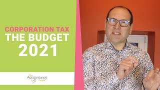 Changes to Corporation Tax from the Budget 2021