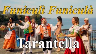 Tarantella Napoletana - Funiculi Funiculà