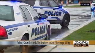 New details from police, court records link arrest of Madison brothers to 2017 revenge killing