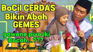 Cerdas Abah AnZa sampai gemes