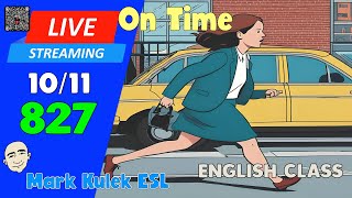 On Time | Live Stream English Class #827 with Mark Kulek ESL