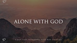 Alone With God: 8 Hour Piano Worship for Prayer, Meditation & Relaxation