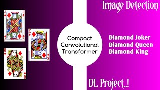 Image Detection | Image Classification | Compact Convolutional Transformer | Deep Learning Project