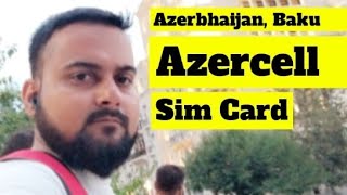 Azercell | SIM card | Baku | Azerbhaijan