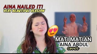 AINA ABDUL COVERS 'MATI-MATIAN'  BY MAHALINI - REACTION VIDEO