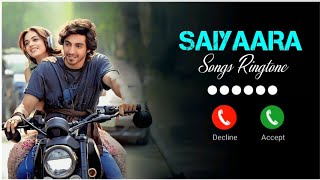 Saiyaara Songs Ringtone 2025 Saiyaara Title Songs Saiyaara Song Mp3