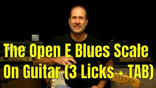Open E Blues Scale Guitar - Easy and Powerful Patterns