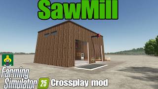 SawMill / FS25 crossplay mod