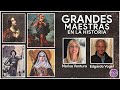 GRANDES MAESTRAS EN LA HISTORIA  