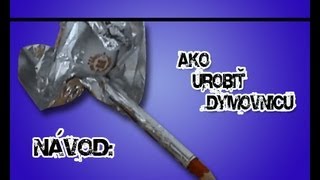 Ako urobiť dymovnicu (navod) // TUTORIAL How to make smoke bomb