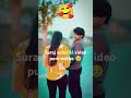 suraj actor ki video pura dekho 🥹 love couplegoals music song