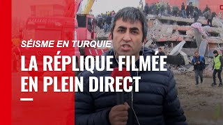 Séisme en Turquie : la puissante réplique filmée en plein direct