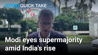 Modi set to win big in India's elections as economy booms | Ian Bremmer | Quick Take