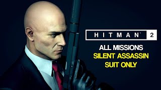 HITMAN 2 Gold Edition - All Missions + DLCs (Silent Assassin Suit Only, Master Difficulty)