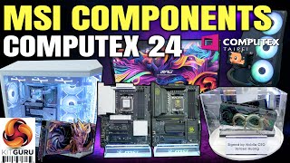 Computex 2024: MSI COMPONENTS - Mobos, Cases, GPUs, SSDs, Monitors!