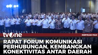 Rapat Forum Komunikasi Perhubungan di Surabaya | Inspirasi Pagi tvOne