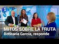 Mitos sobre la fruta | Boticaria García en Saber Vivir