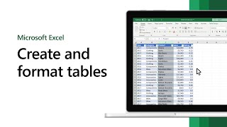 How to create and format tables in Microsoft Excel