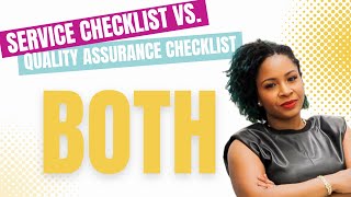 Service Checklist vs Quality Assurance Checklist