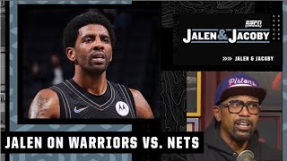 The Nets NEED Kyrie Irving to come back! - Jalen on Warriors vs. Nets | Jalen & Jacoby