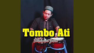 Tombo Ati (Sholawat Jawa)