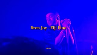 240718 Bren Joy- Fiji Fine | BO live