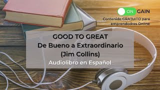 GOOD TO GREAT (Audiolibro resumen completo)