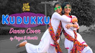 Kudukku Song - Love Action Drama | Kudukku dance cover By Crazy Pilla Priya | Keerthi