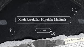 Kisah Rasulullah SAW Hijrah ke Madinah