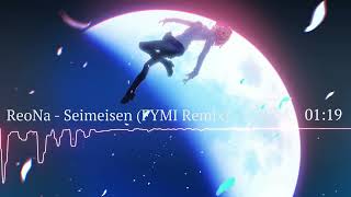 Download Mp3 ReoNa -  Seimeisen (FYMI Remix)